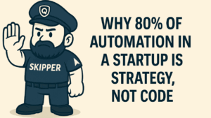Why 80% of Test Automation in a Startup Is Not Code, but Strategy